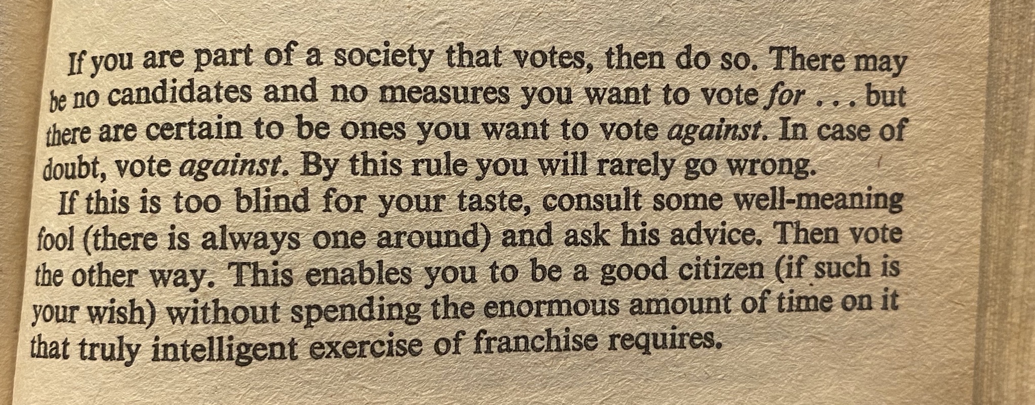 Quote from Heinlein's Time Enough for Love